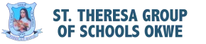 ST. THERESA GROUP OF SCHOOLS, OKWE